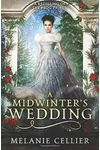 A Midwinter's Wedding