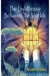 The Lighthouse Between the Worlds