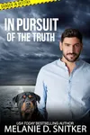 In Pursuit of the Truth