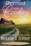 Charmed by the Cowboy / Charmed by the Daring Cowboy