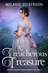 A Treacherous Treasure