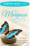 The Mariposa Hotel