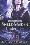 Under the Thunder Moon