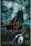 Alphas and Airships