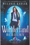 Wonderland Academy: Book One
