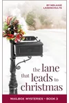 The Lane That Leads to Christmas