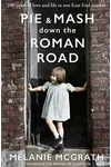 Pie and Mash Down the Roman Road