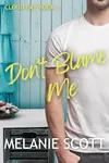 Don't Blame Me