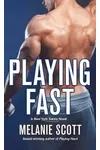 Playing Fast