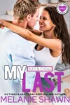 My Last - Riley & Chelle