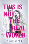 This Is Not the Real World