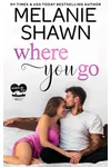 Where You Go