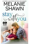 Stay With You