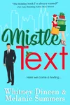 Mistle Text