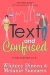 Text and Confused