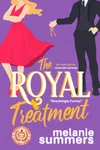 The Royal Treatment