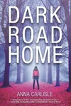 Dark Road Home