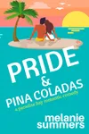 Pride and Piña Coladas