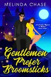 Gentlemen Prefer Broomsticks