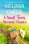 A Small Town Second Chance / Summer Kisses