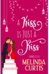A Kiss is Just a Kiss