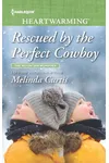 Rescued by the Perfect Cowboy