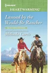 Lassoed by the Would-Be Rancher