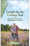Caught by the Cowboy Dad