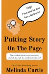 Putting Story on the Page