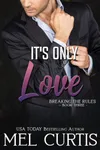 Cora Rules / It's Only Love