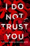 I Do Not Trust You