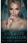 Corrupt Temptation