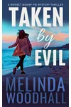 Taken by Evil