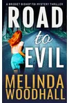 Road to Evil