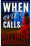 When Evil Calls