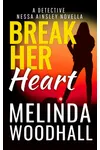 Break Her Heart
