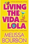 Living the Vida Lola
