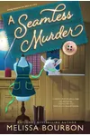 A Seamless Murder