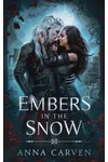 Embers in the Snow