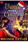 If Santa Were a Cowboy
