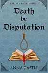 Death by Disputation