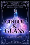 Cinder & Glass