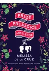 Pride and Prejudice and Mistletoe