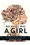 Because I Was a Girl