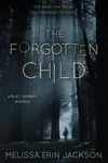 The Forgotten Child