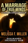 A Marriage of True Minds