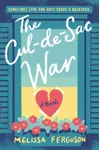 The Cul-de-Sac War