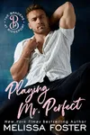Playing Mr. Perfect