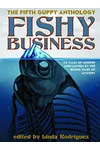 Fishy Business