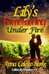 Lily's Homecoming Under Fire